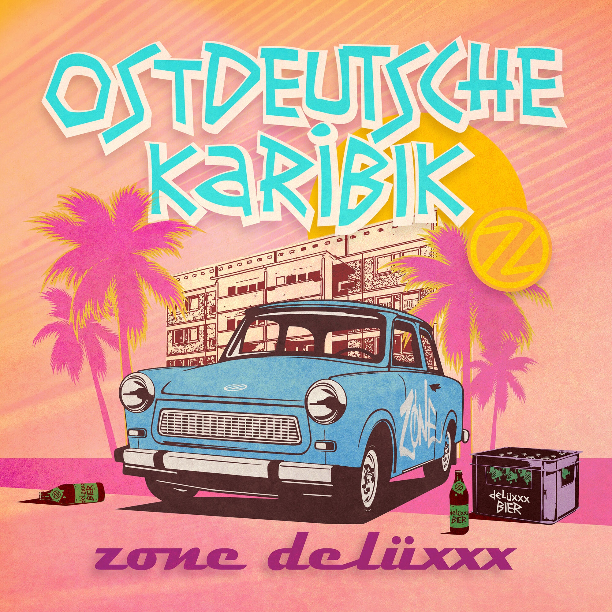 Zone Delüxxx - Ostdeutsche Karibik